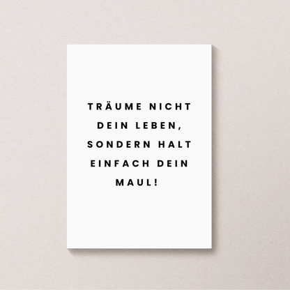 Postkarte Träume nicht dein Leben