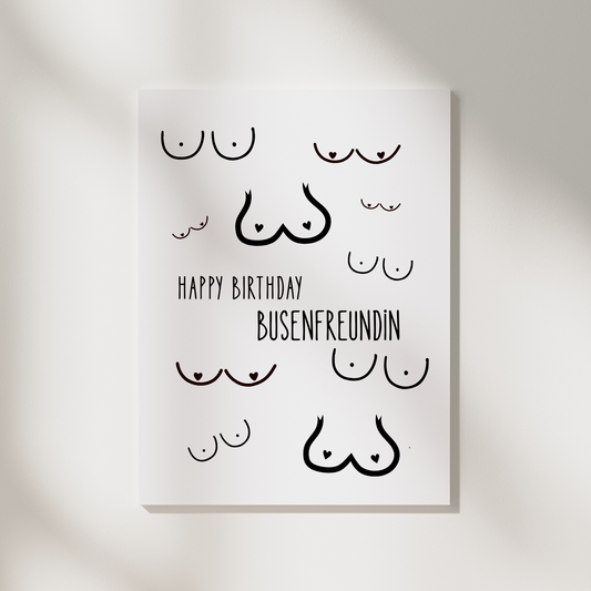 Geburtstagskarte „Happy Birthday Busenfreundin“