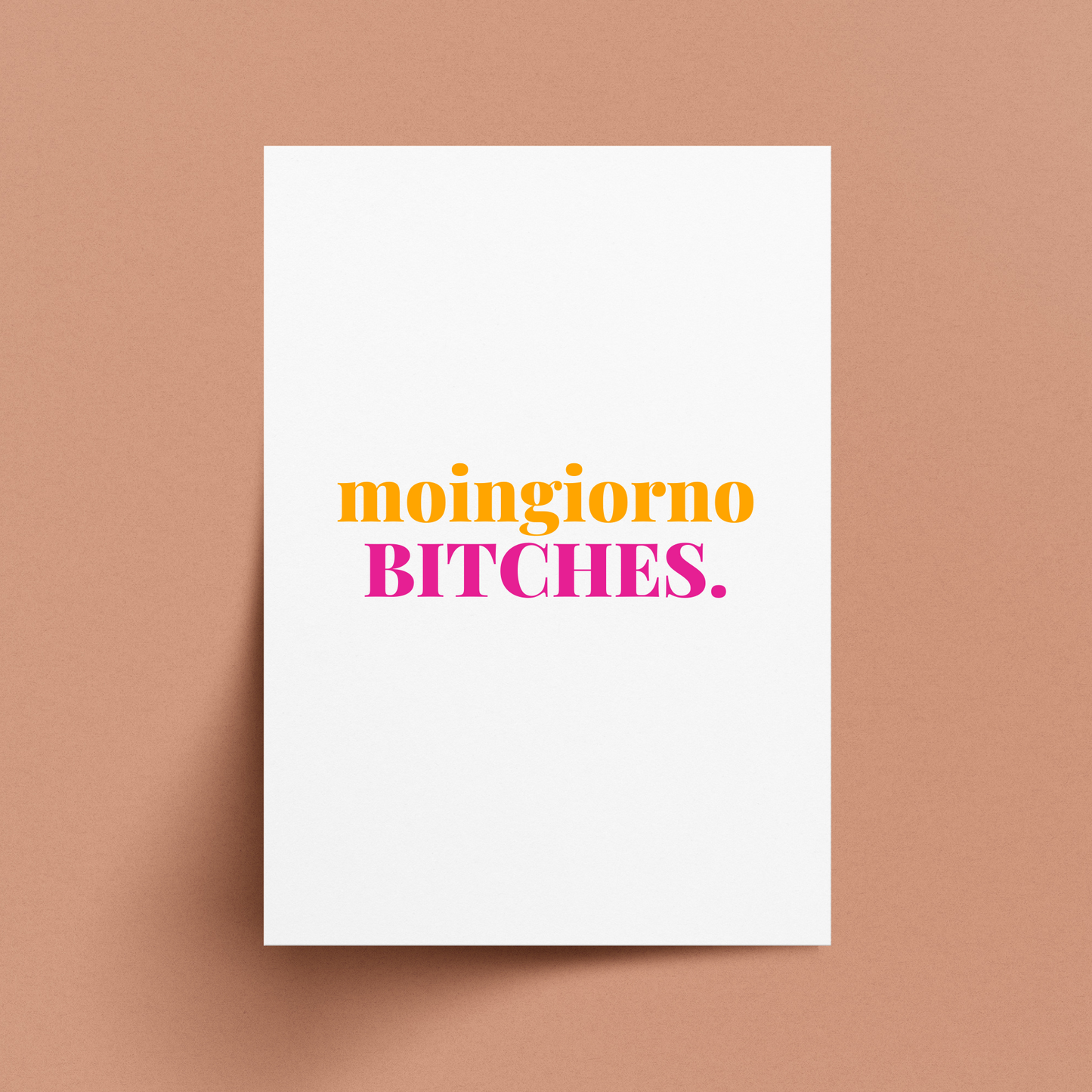 Postkarte Moingiorno Bitches