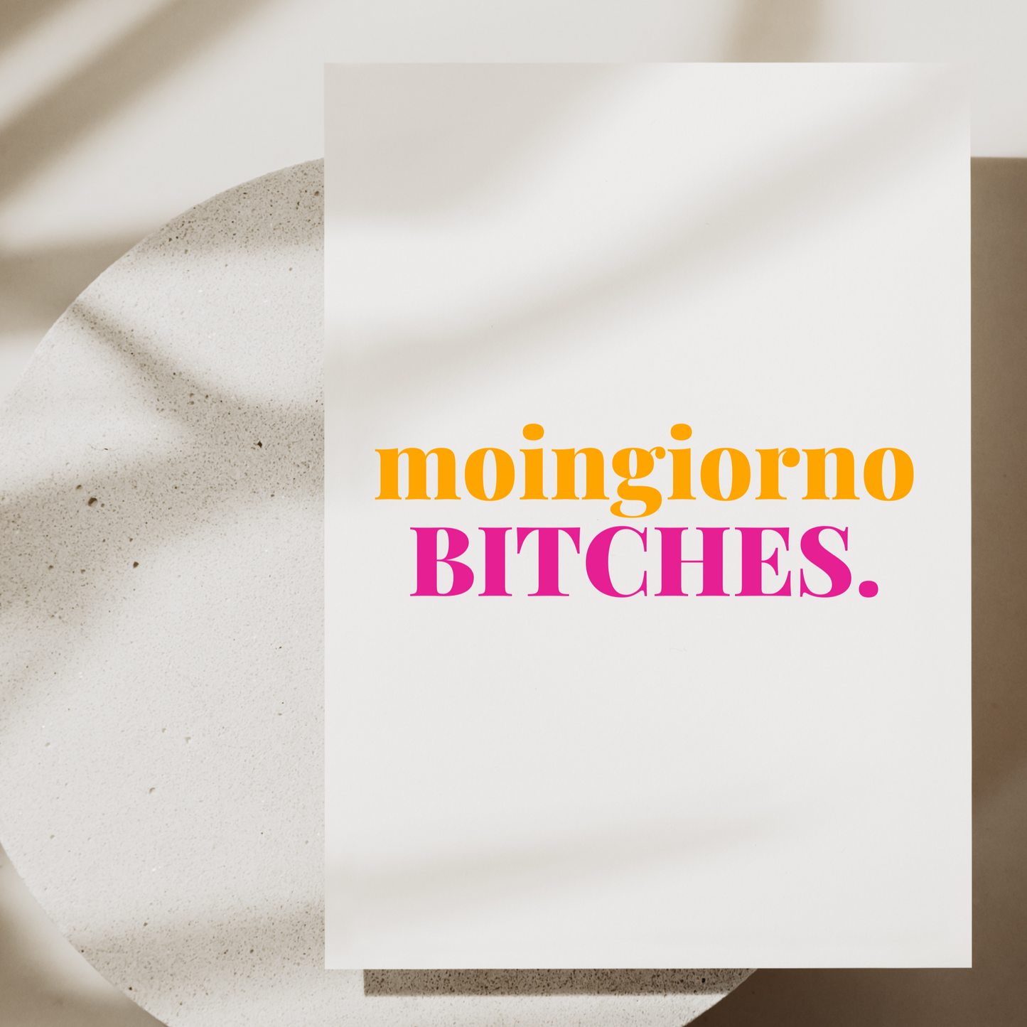 Postkarte Moingiorno Bitches